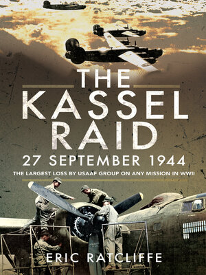 cover image of The Kassel Raid, 27 September 1944